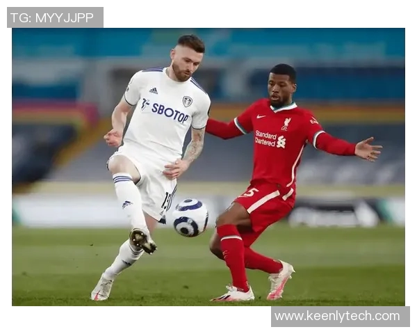 布城对阵利兹联队精彩赛事回顾与分析，谁能笑到最后